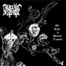 Black Vul Destruktor : Ov Kaos & Bestial Vomits